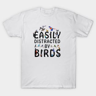 Easily Distracted By Birds T-Shirt